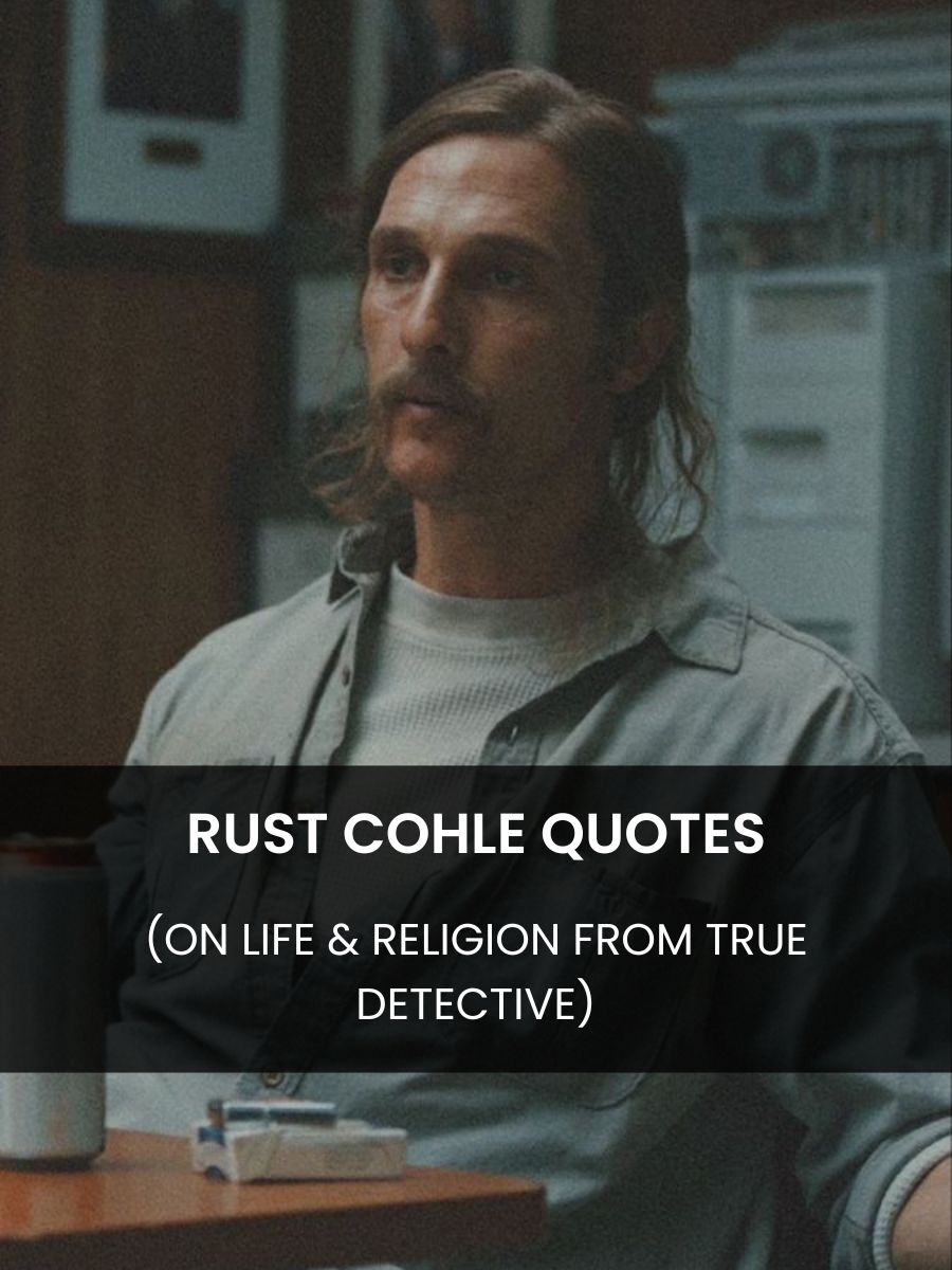 Rust Cohle Quotes Featured Image