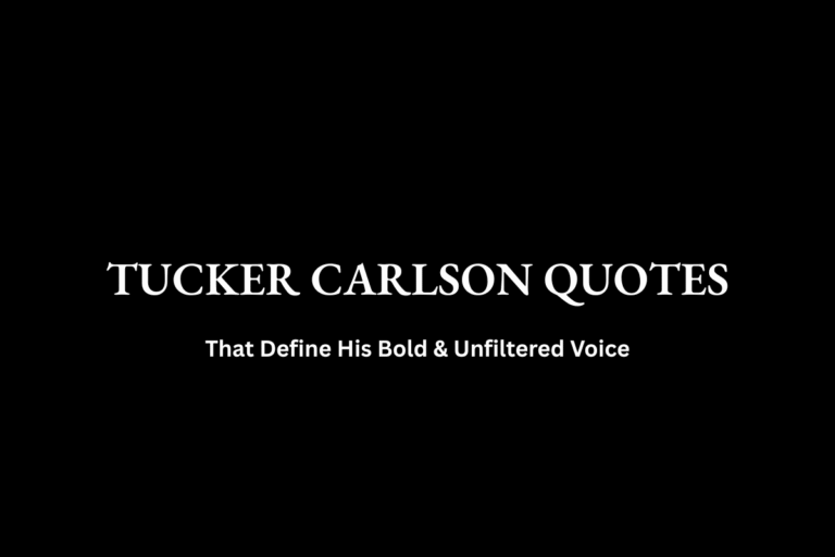 Tucker Carlson Quotes Featured Image