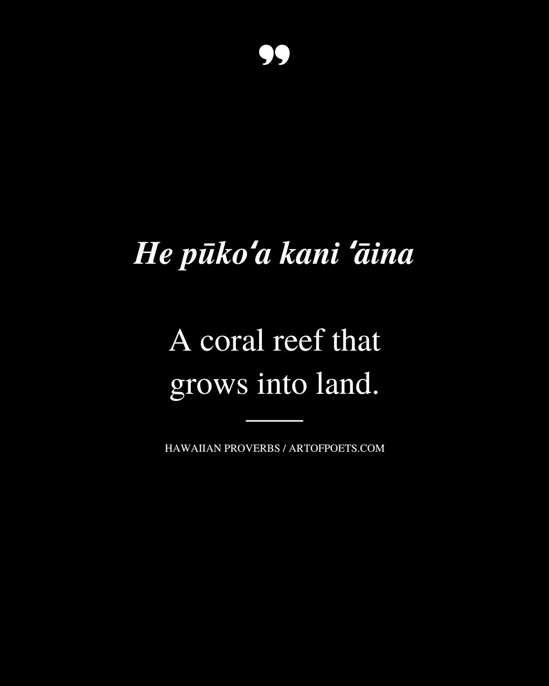 A coral reef that grows into land