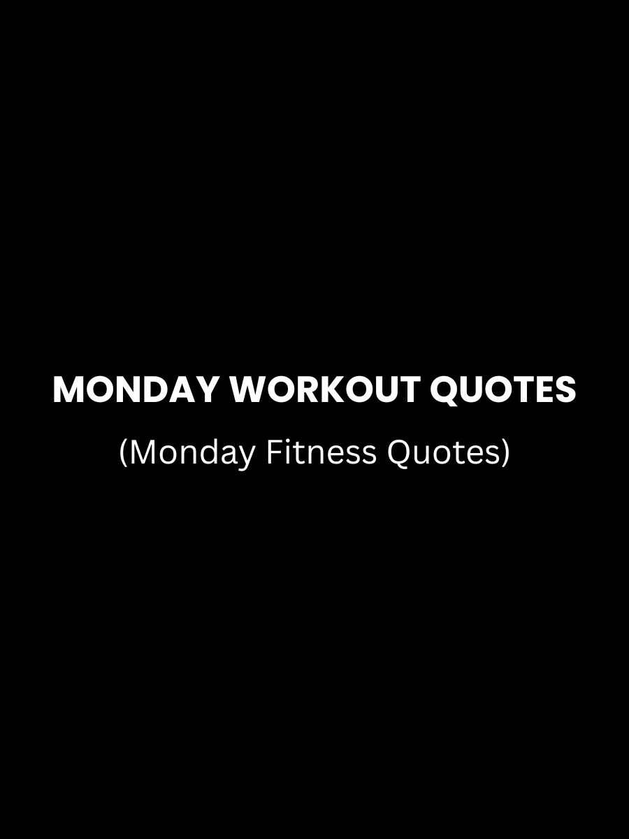 Monday Workout Quotes Featured Image