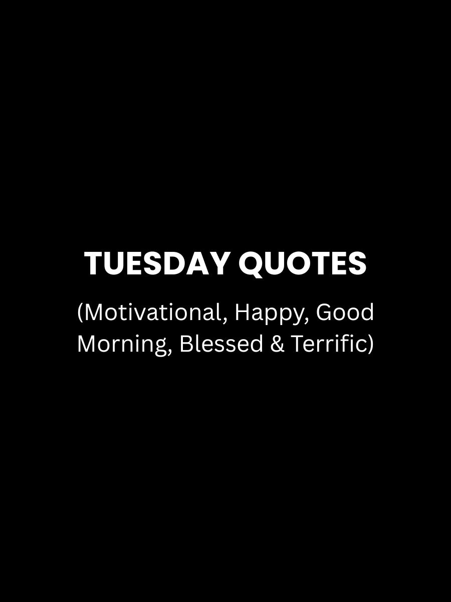 Tuesday Quotes Featured Image