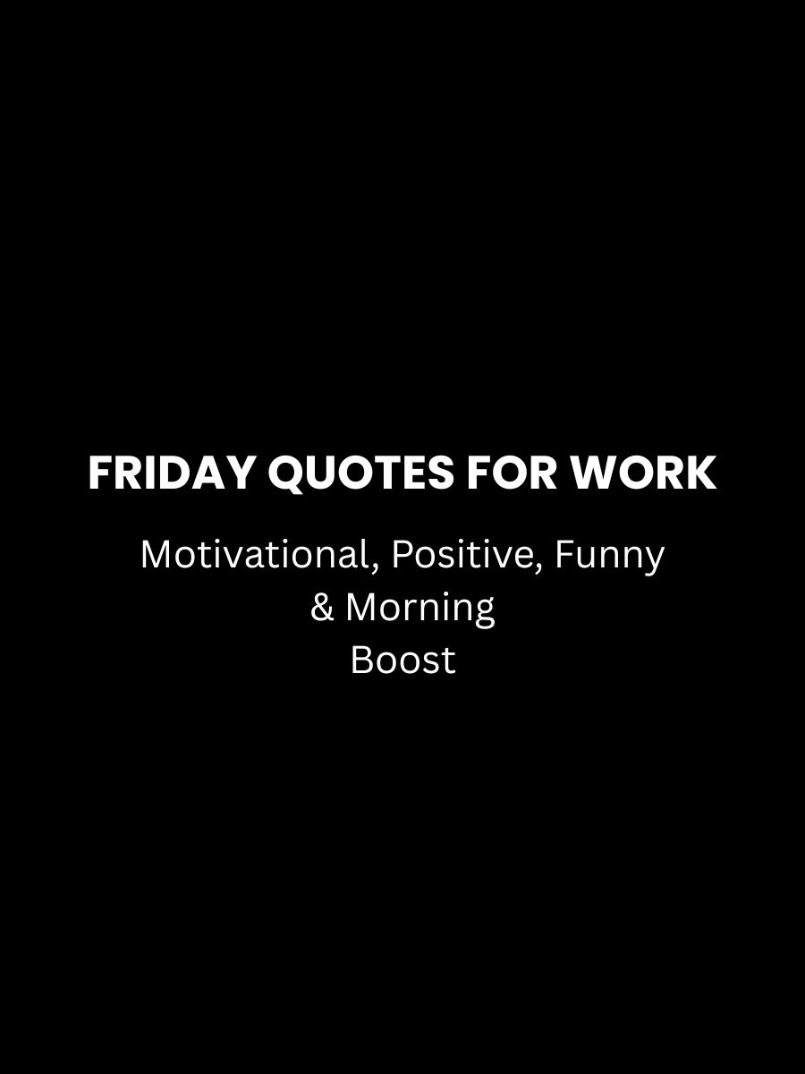 Friday Quotes for Work Featured Image