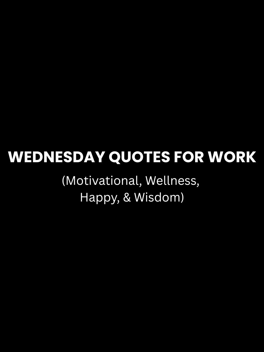 Wednesday Quotes for Work Featured Image