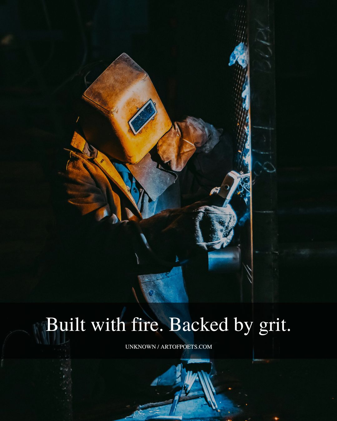 Built with fire. Backed by grit