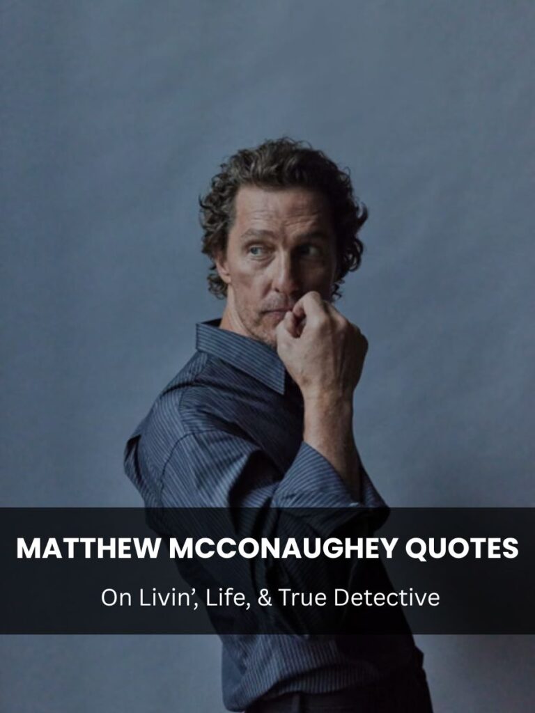 Matthew McConaughey Quotes Featured Image
