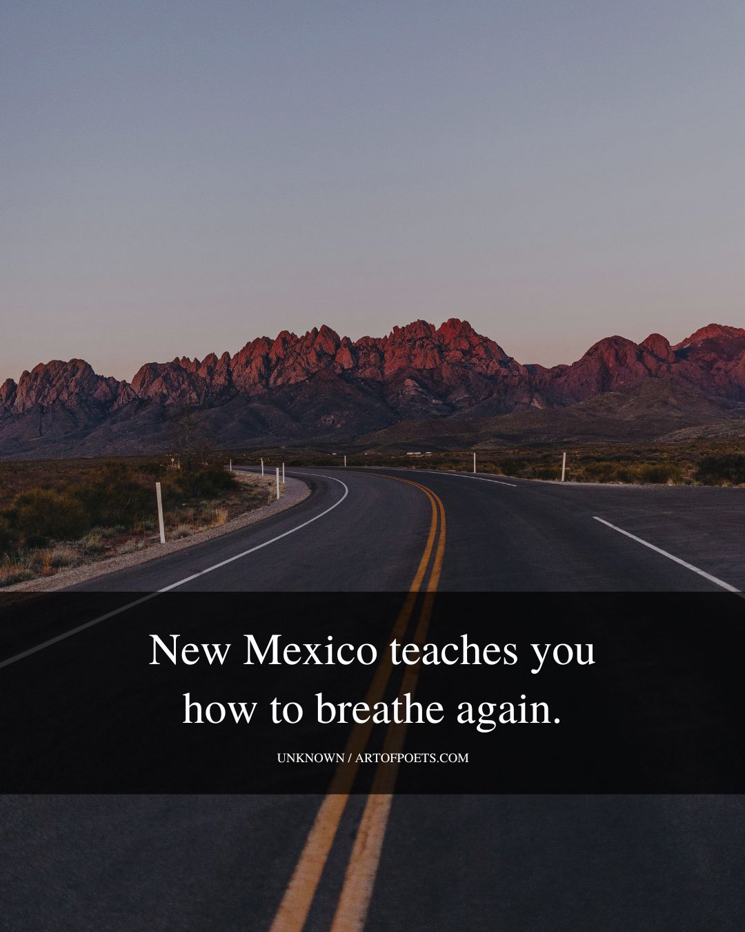 New Mexico teaches you how to breathe again
