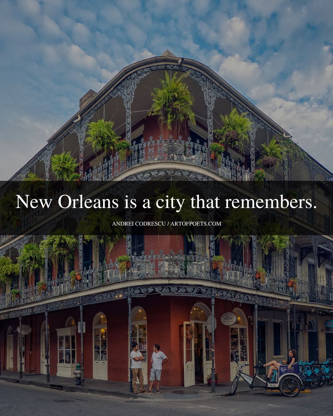 New Orleans is a city that remembers