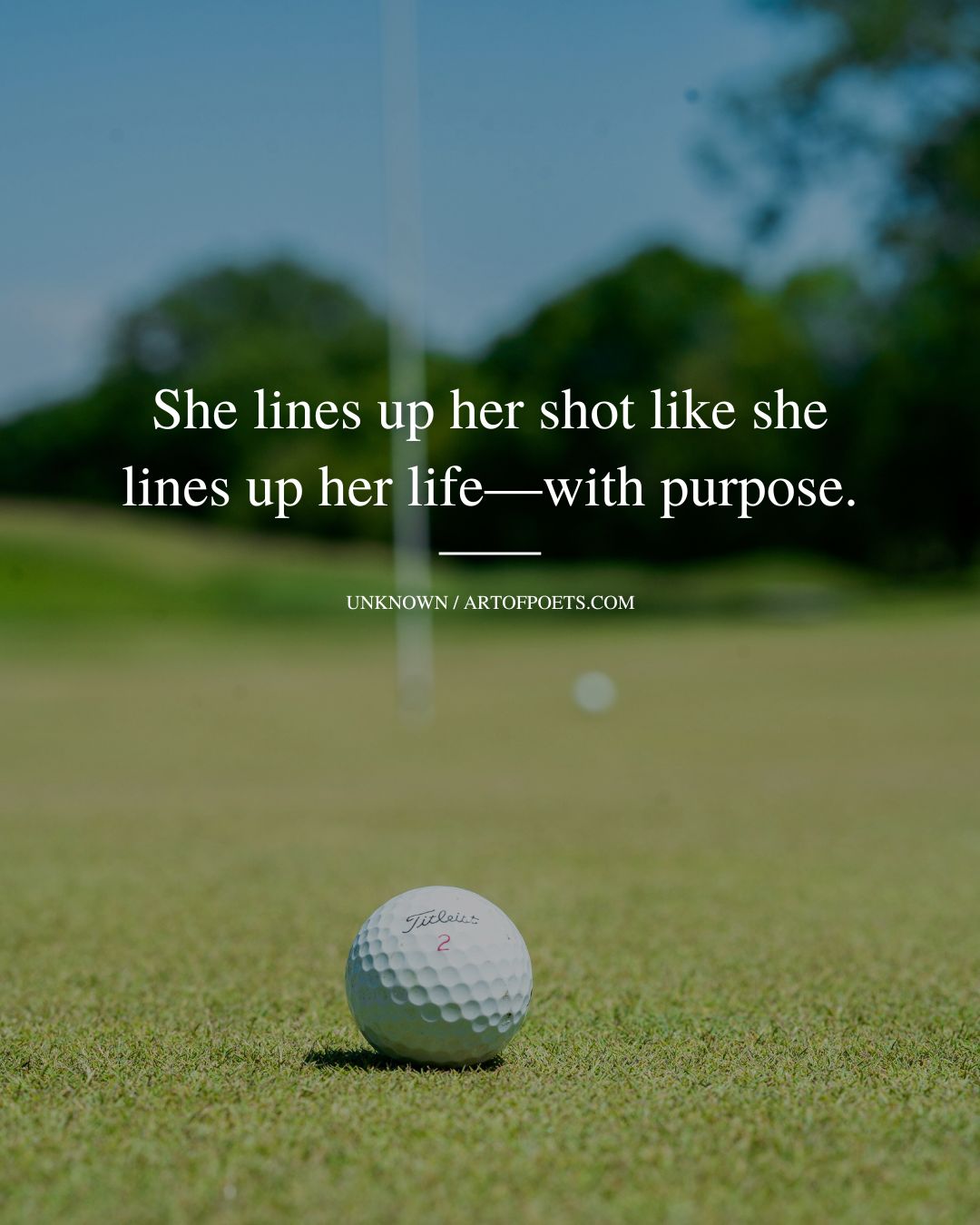 She lines up her shot like she lines up her life—with purpose