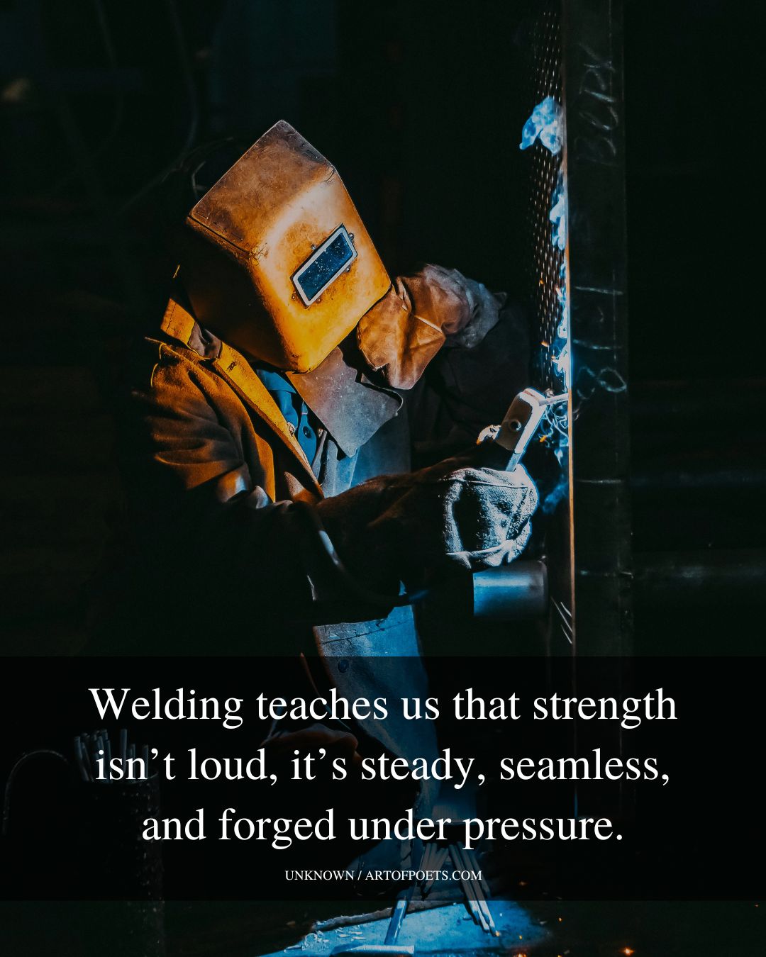 Welding teaches us that strength isnt loud its steady seamless and forged under pressure