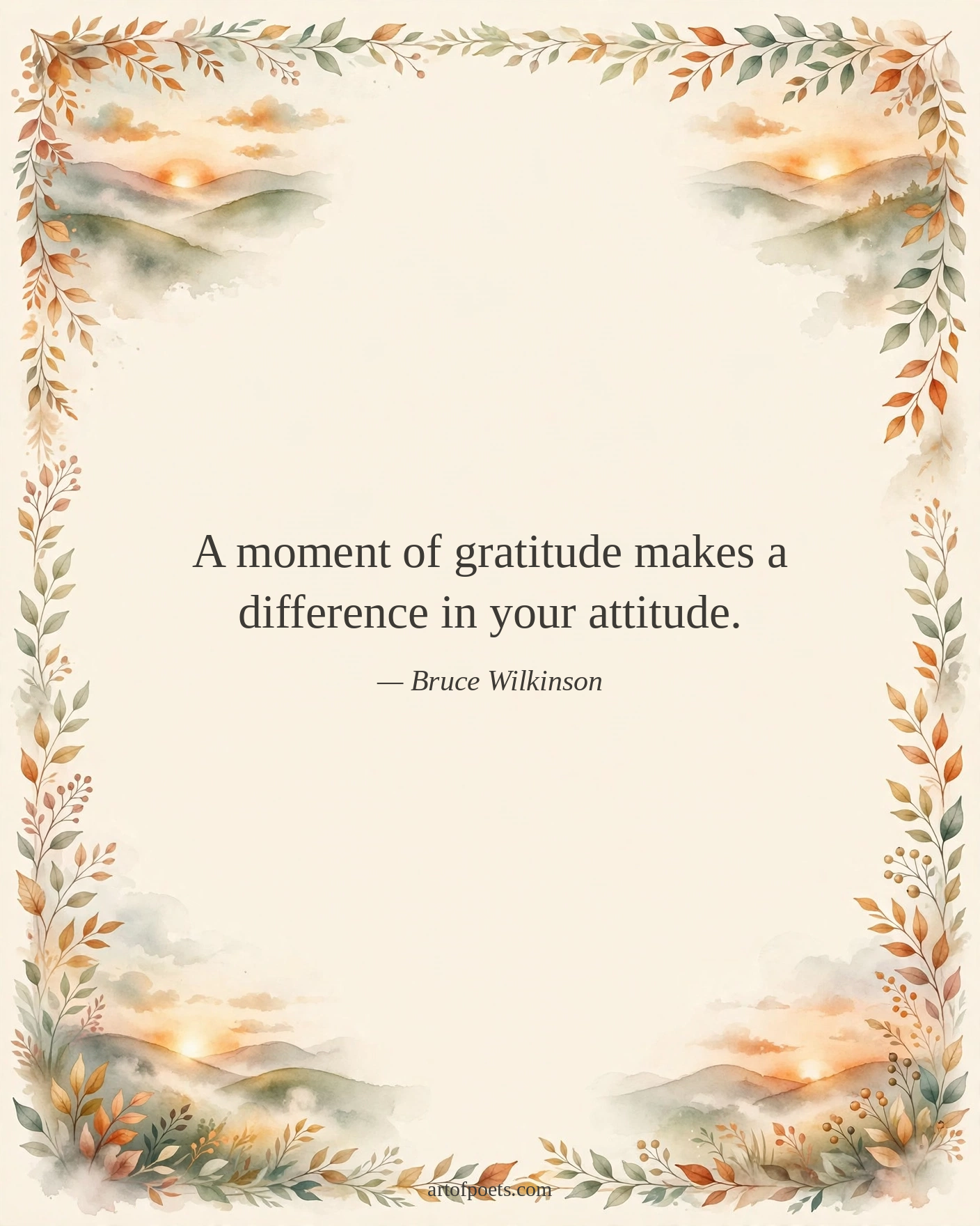 A moment of gratitude makes a difference in your attitude.