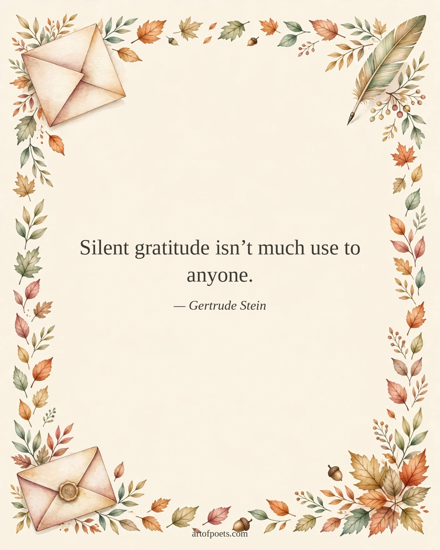 Silent gratitude isn’t much use to anyone.