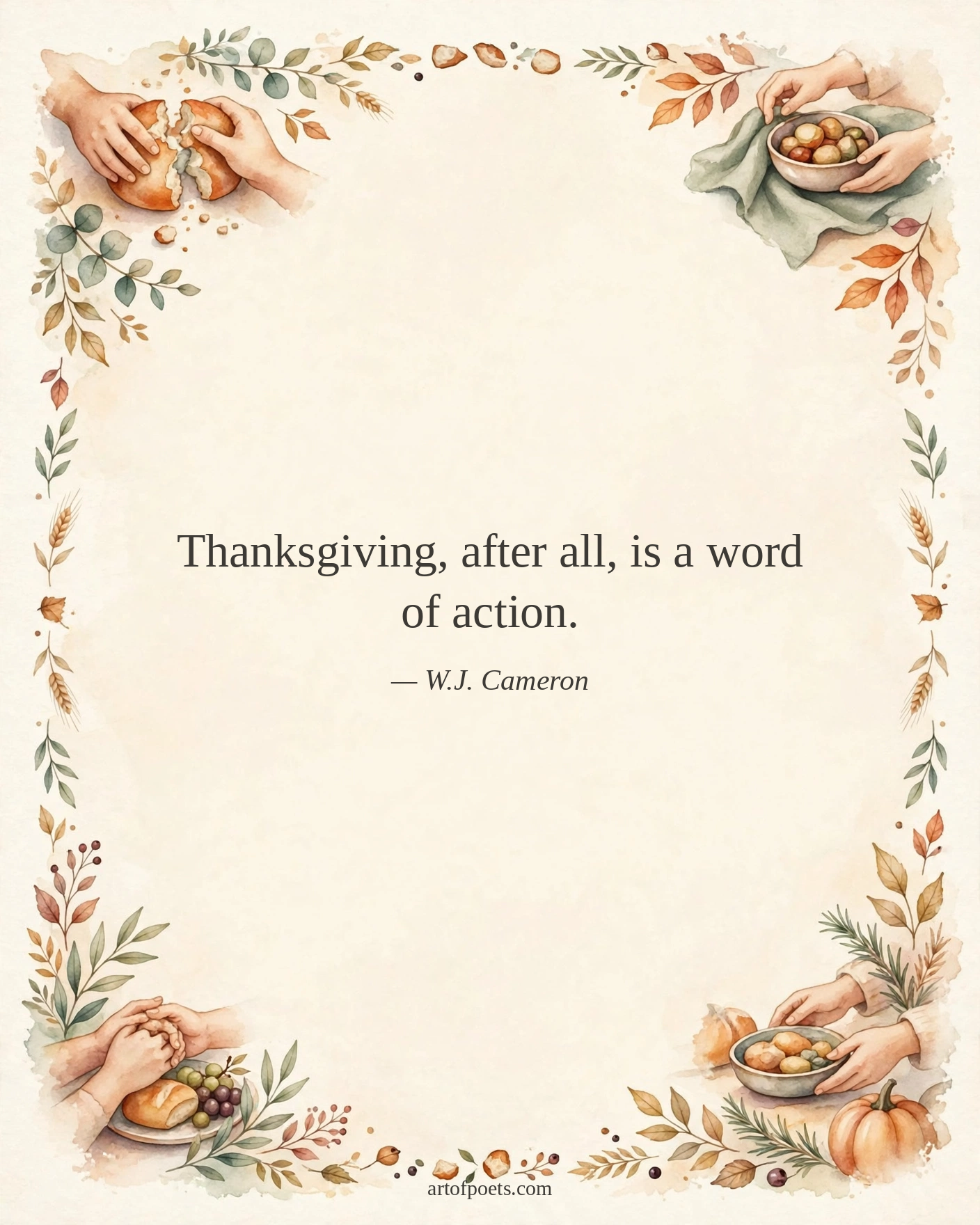 Thanksgiving, after all, is a word of action.