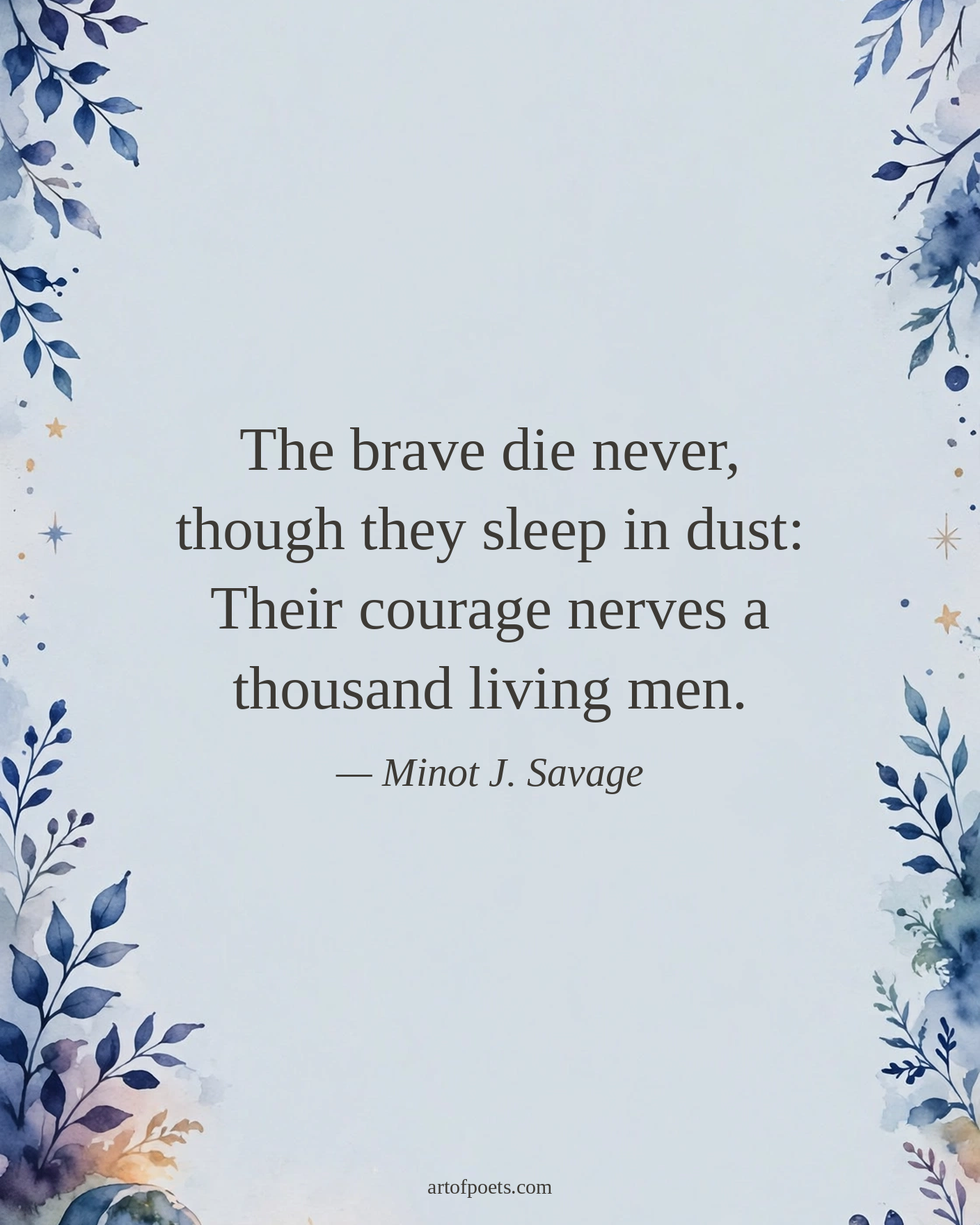 Minot J. Savage veterans day quote